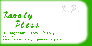 karoly pless business card